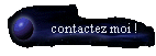 contactez moi !